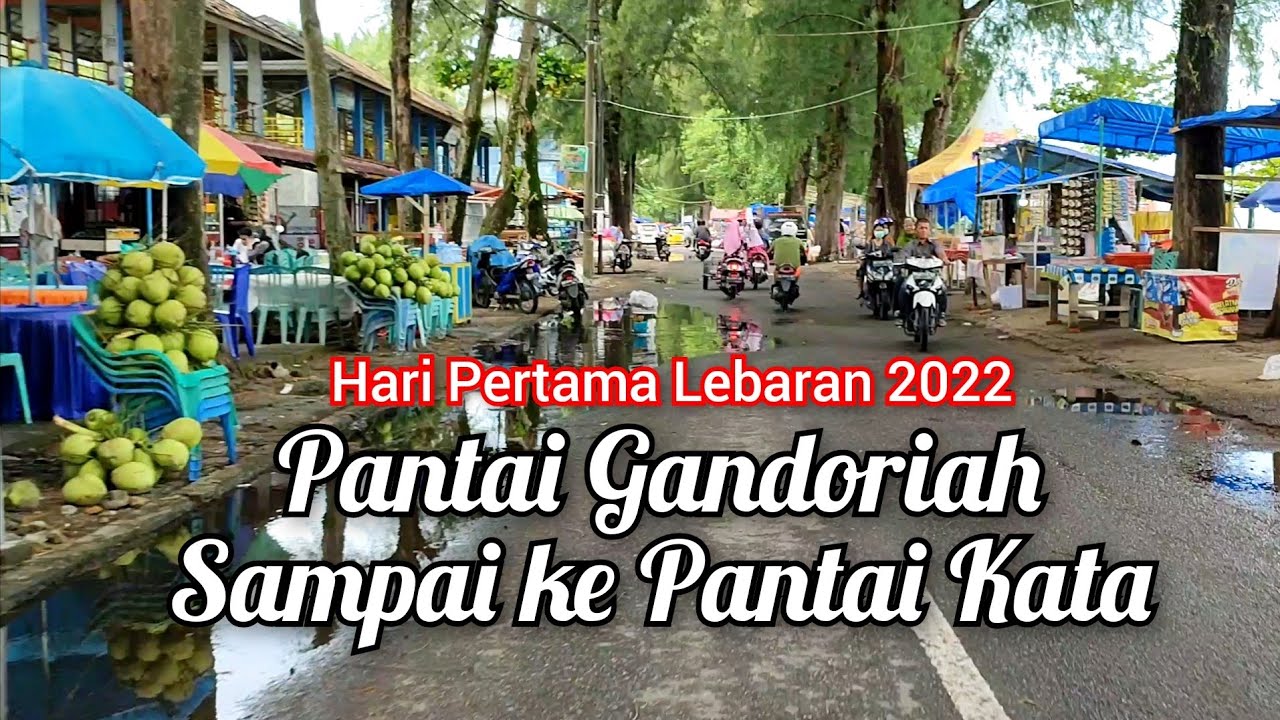 REVIEW PANTAI GANDORIAH - PANTAI KATA TERKINI | Hari Pertama Lebaran Objek Wisata Pariaman