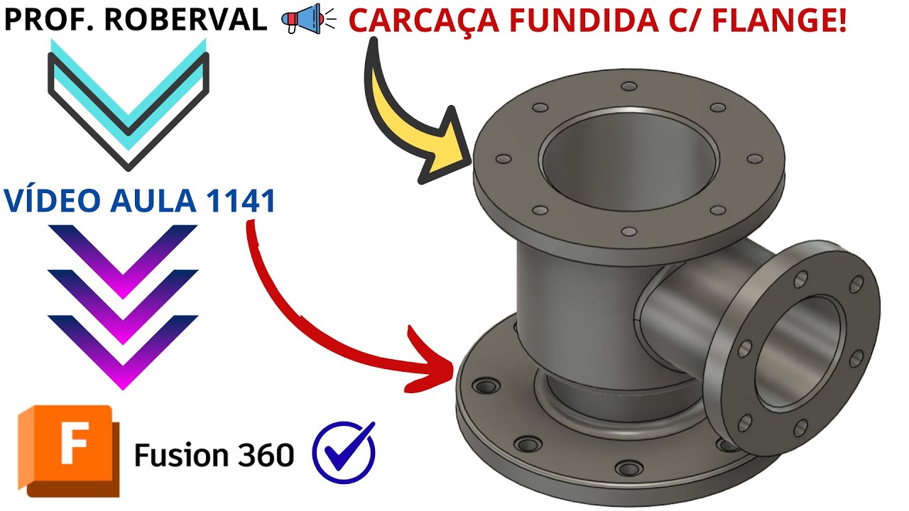 Aula 1142 - Modelamento da Carcaça Fundida com Flange no Autodesk Fusion