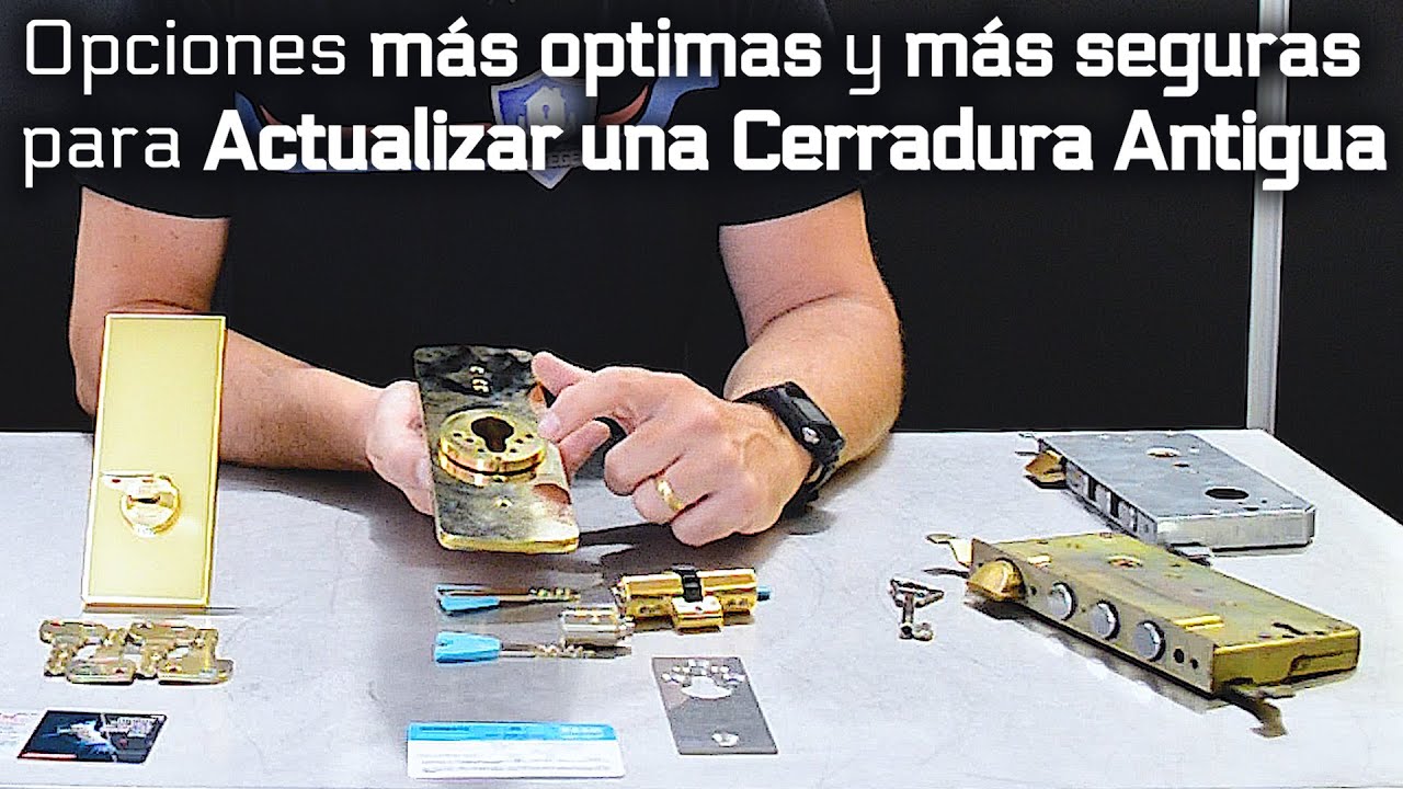 ▷ Actualizar una Cerradura Antigua a Cerradura de Alta Seguridad