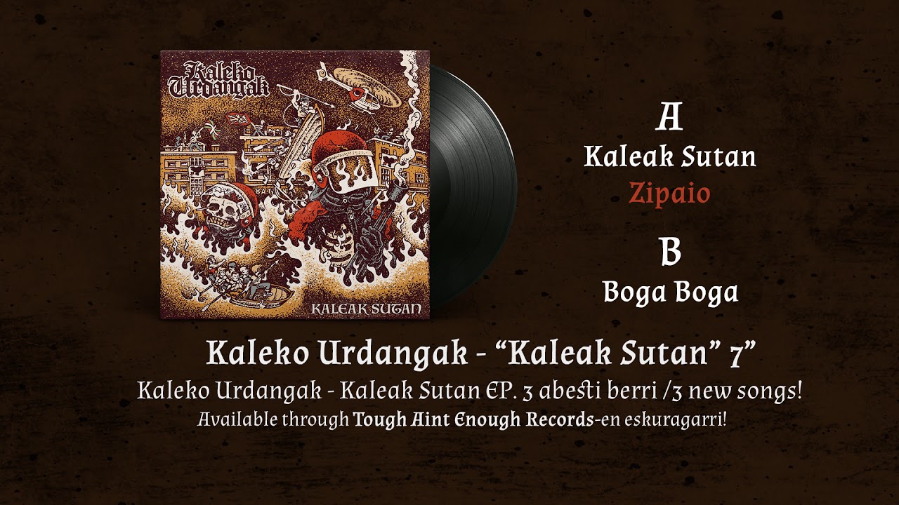 Kaleko Urdangak - Kaleak Sutan (2020) [Full 7