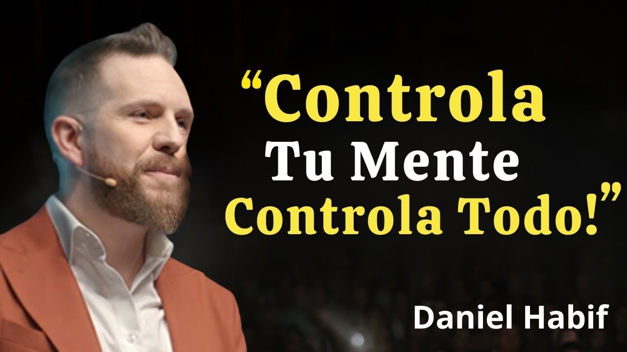 ENTRENA TU MENTE para MANTENER la CALMA en Cualquier Situación Daniel Habif