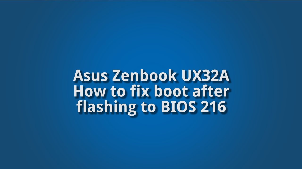 Asus Zenbook UX32A boot fix
