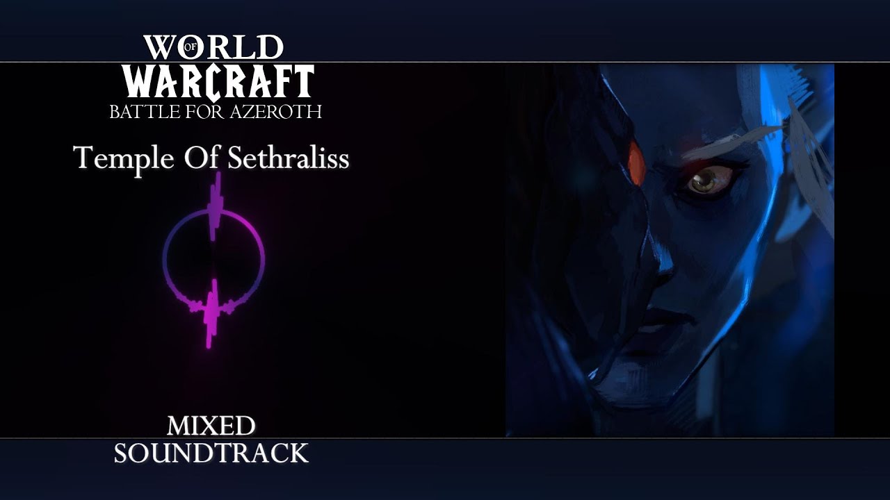World Of Warcraft : Battle For Azeroth &middot; Temple Of Sethraliss