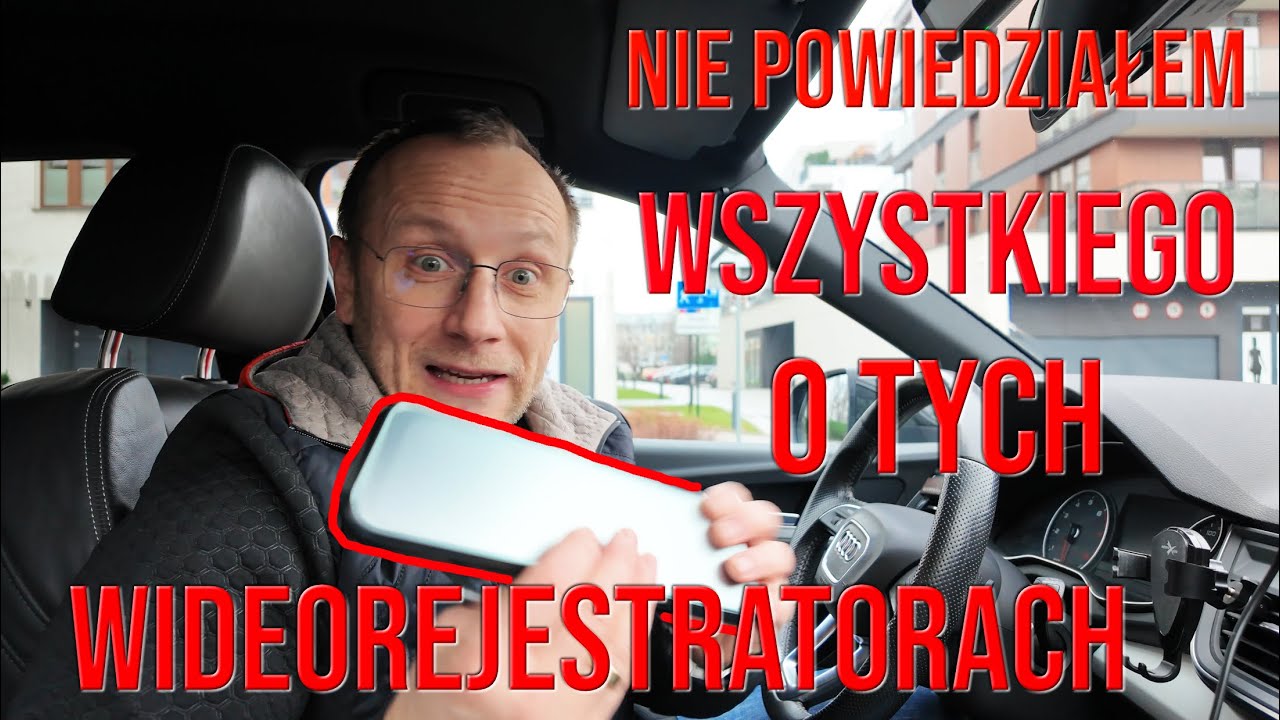 Zrobiłem błąd omawiając funkcje kamery cofania w wideorejestratorze na lusterko