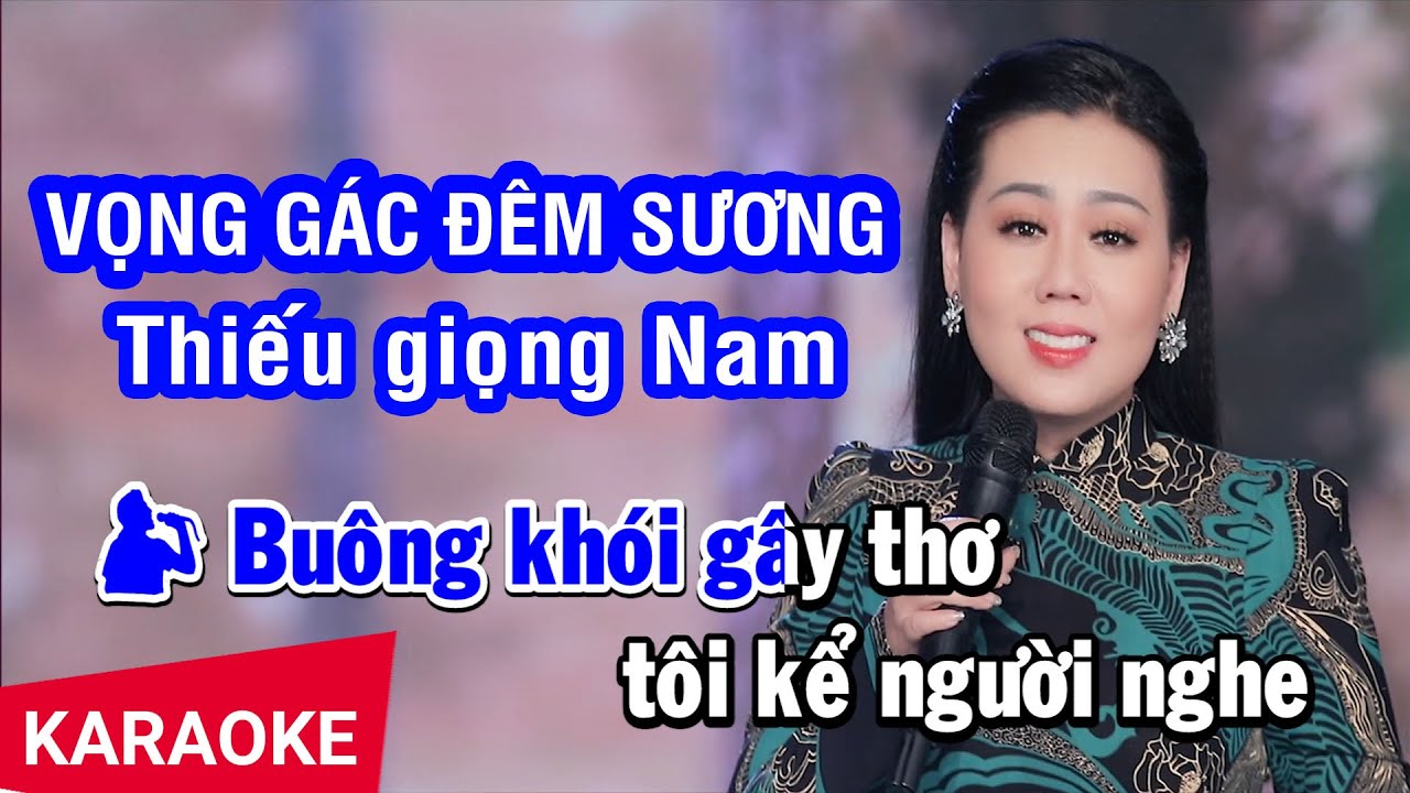 Karaoke Vọng Gác Đêm Sương Thiếu Giọng Nam | Song ca cùng Lưu Ánh Loan