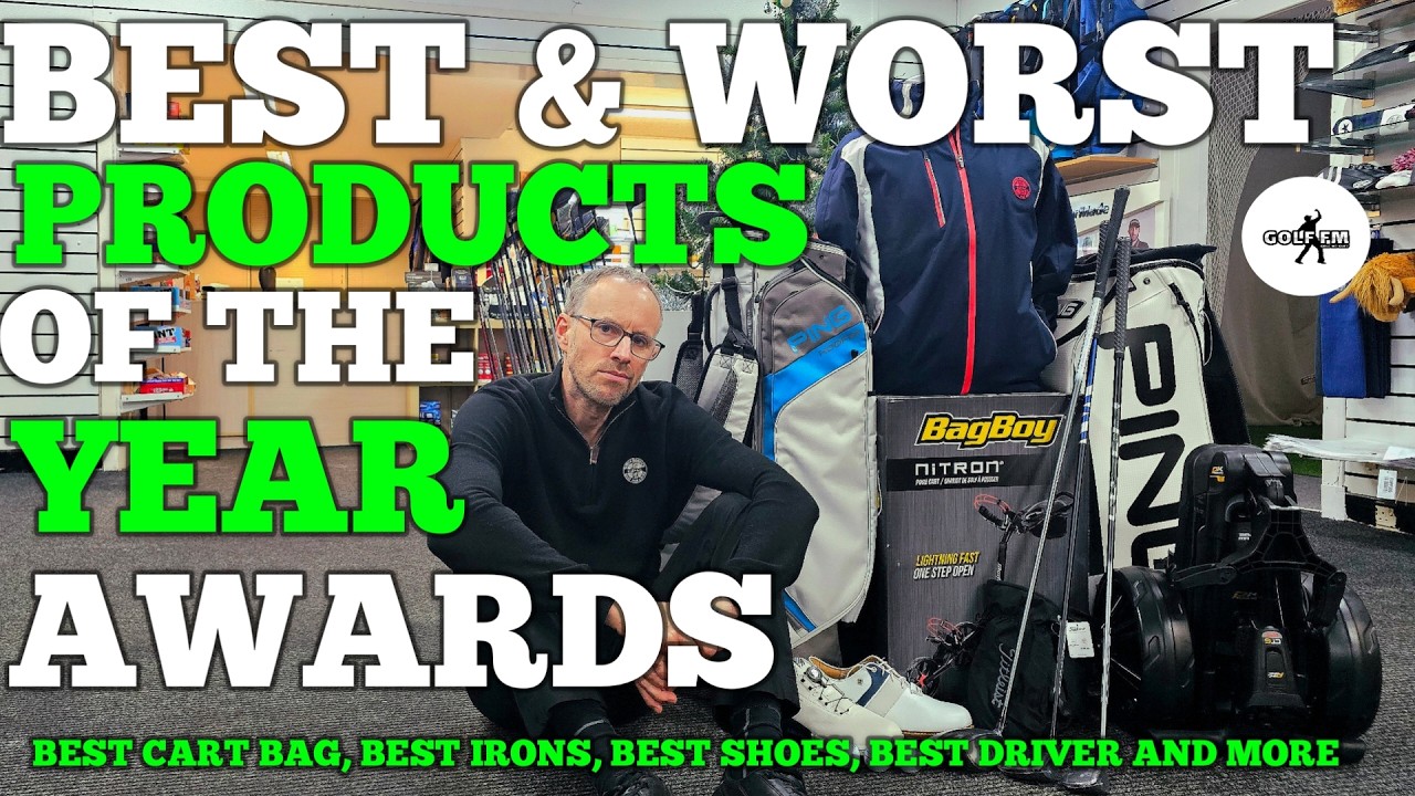 BEST AND WORST PRODUCTS OF THE YEAR AWARDS - GOLF FM