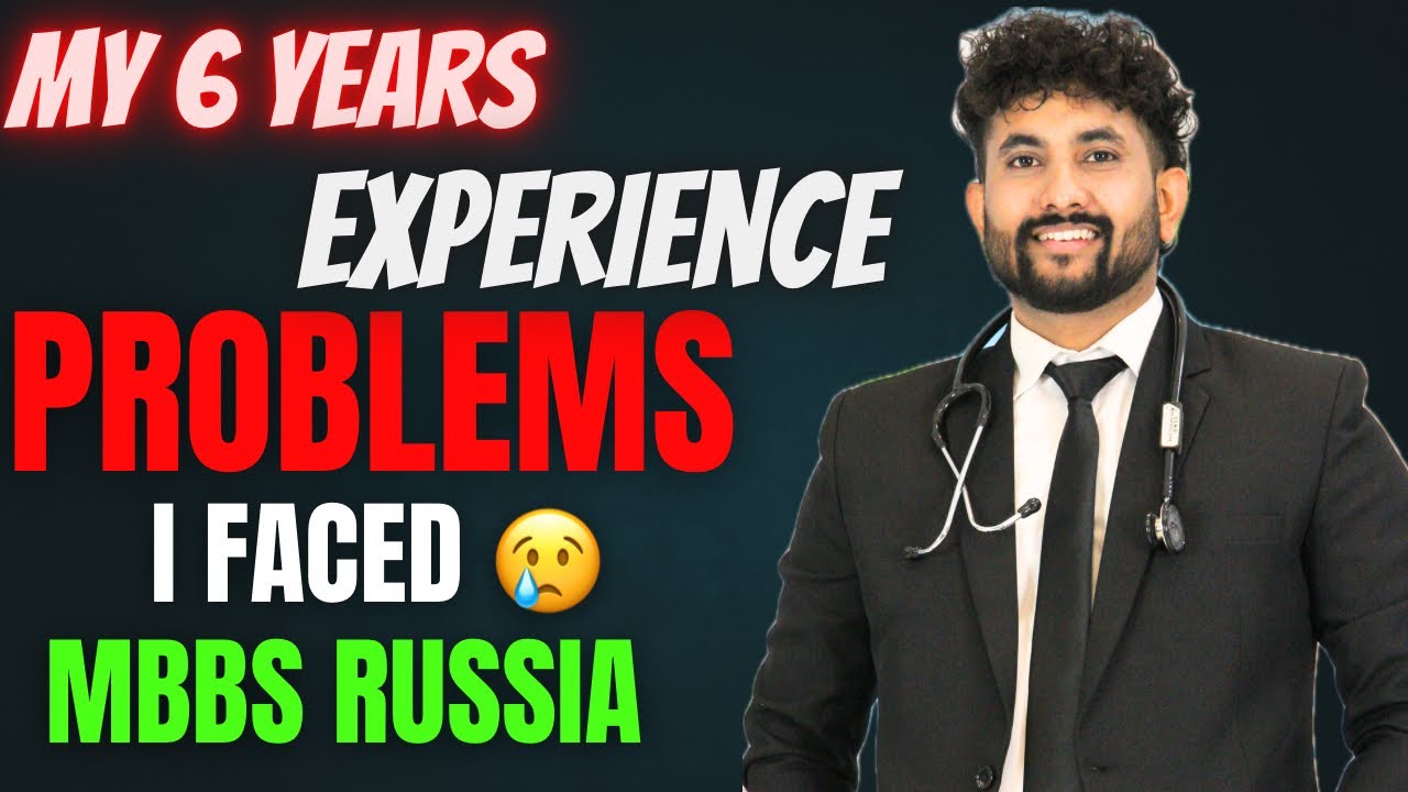 Problems I Faced In 6 Years Of MBBS In Russia😢 | #mbbsabroad #mbbsrussia #mbbsinrussia #mbbsinabroad