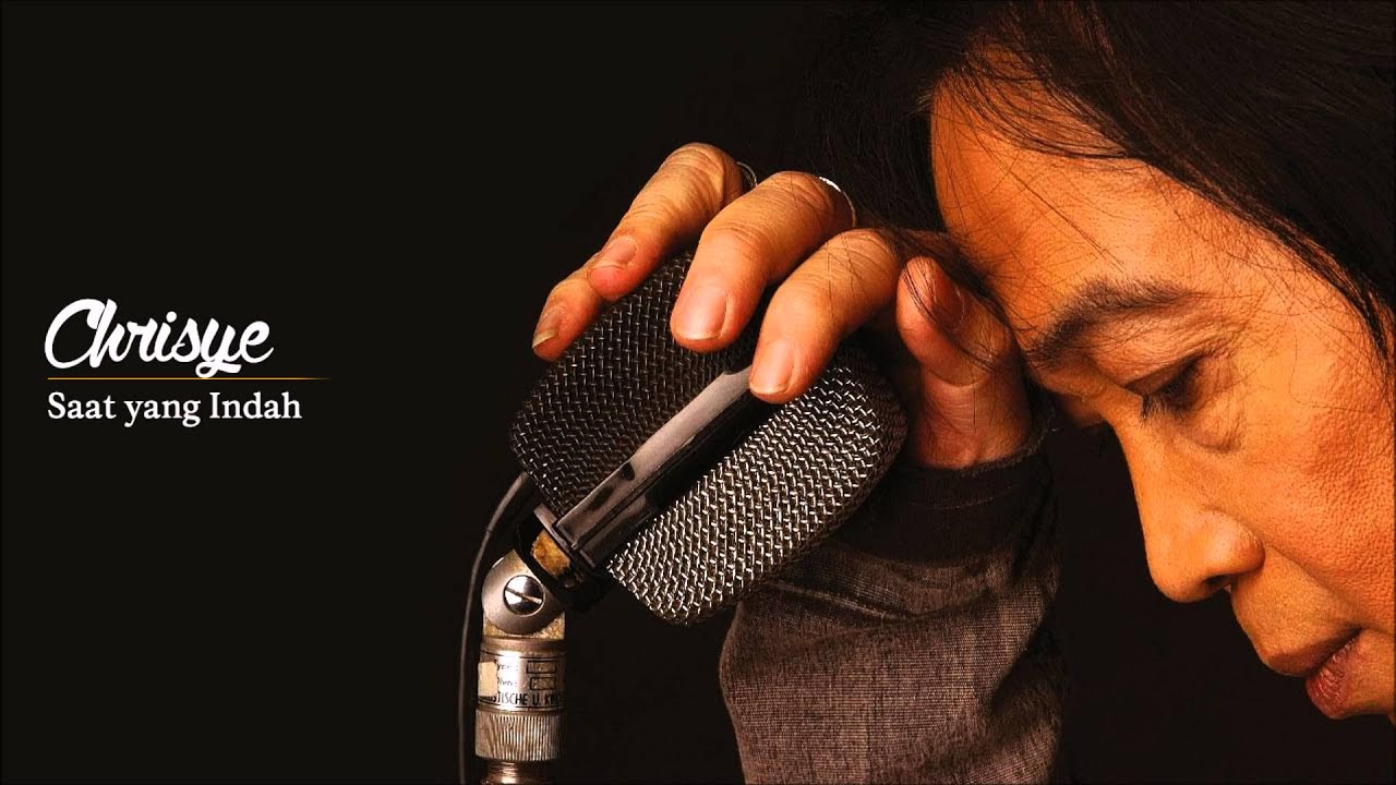 Chrisye - Saat yang Indah