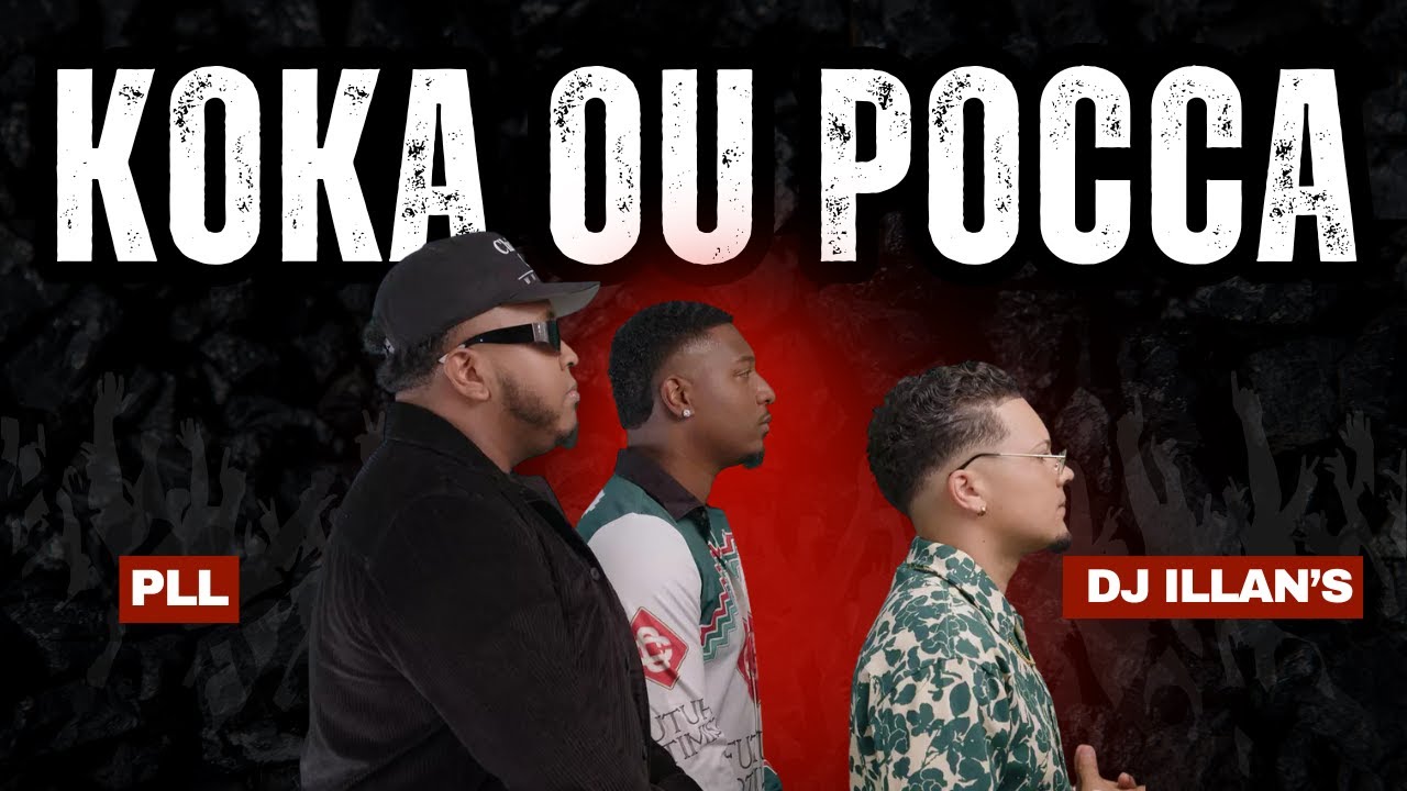 PLL x DJ ILLAN'S - KOKA OU POCCA ( clip officiel )
