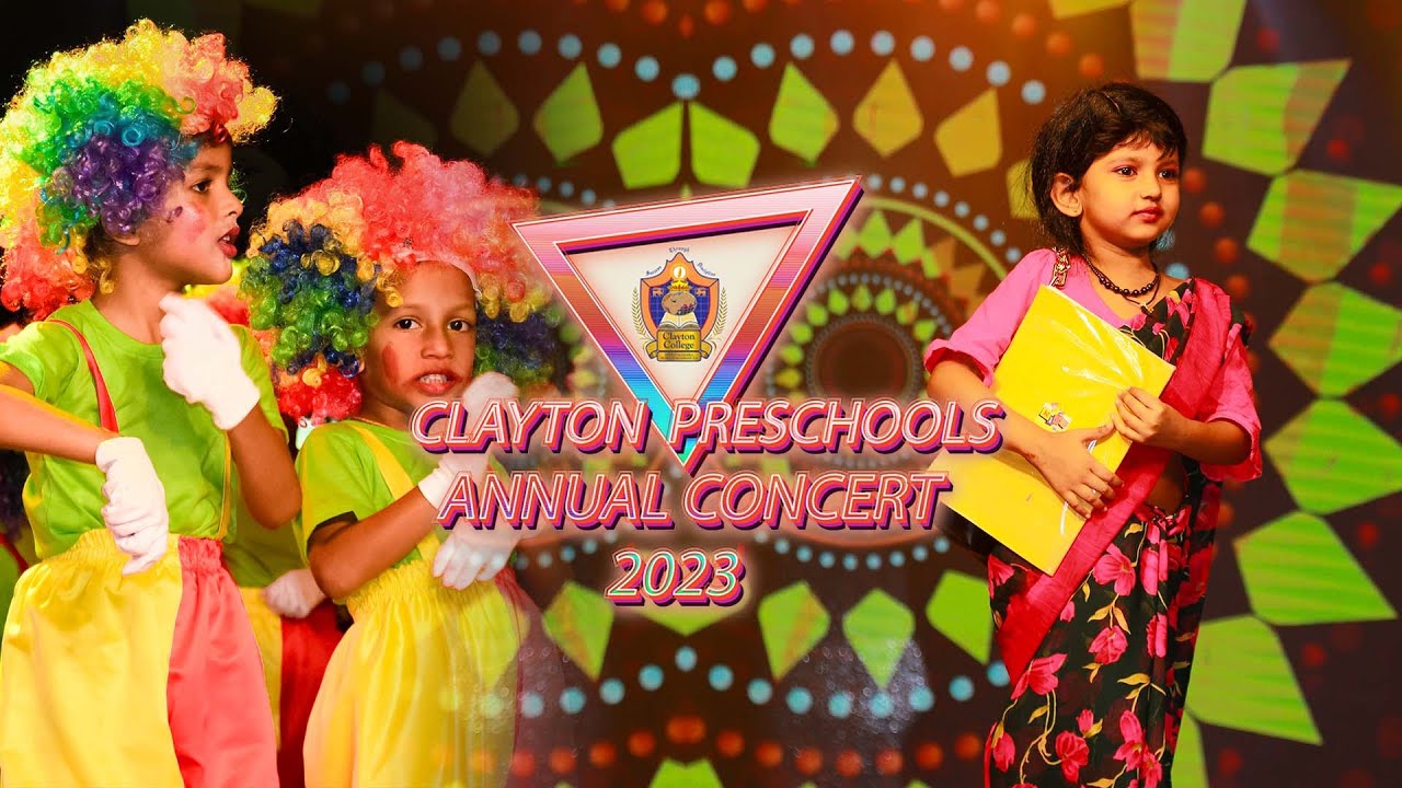 Annual Pre School Concert 2023 - Clayton Pre Schools, Udugampola & Mirigama.