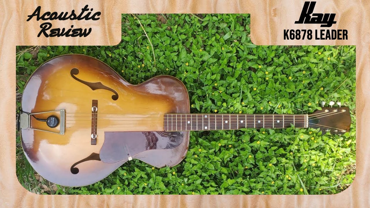 Acoustic Guitar Review: Kay K6878 Leader Archtop (1969)