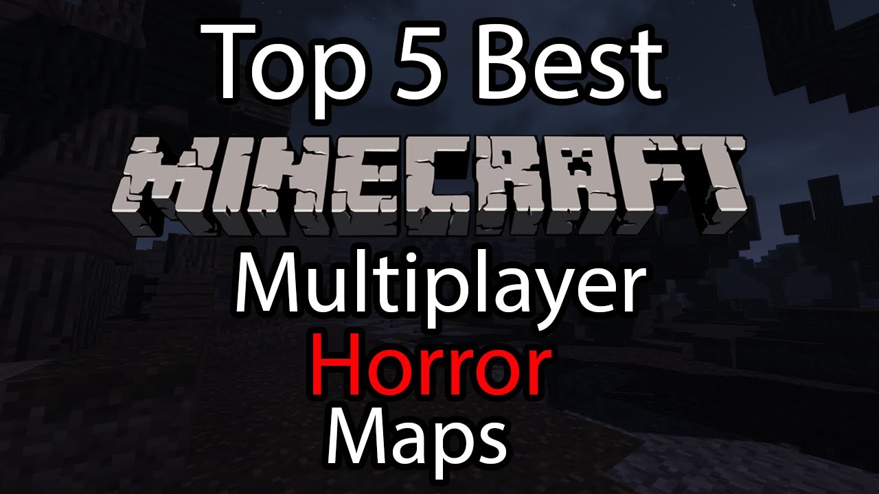 Top 5 Best Minecraft Horror Multiplayer Maps