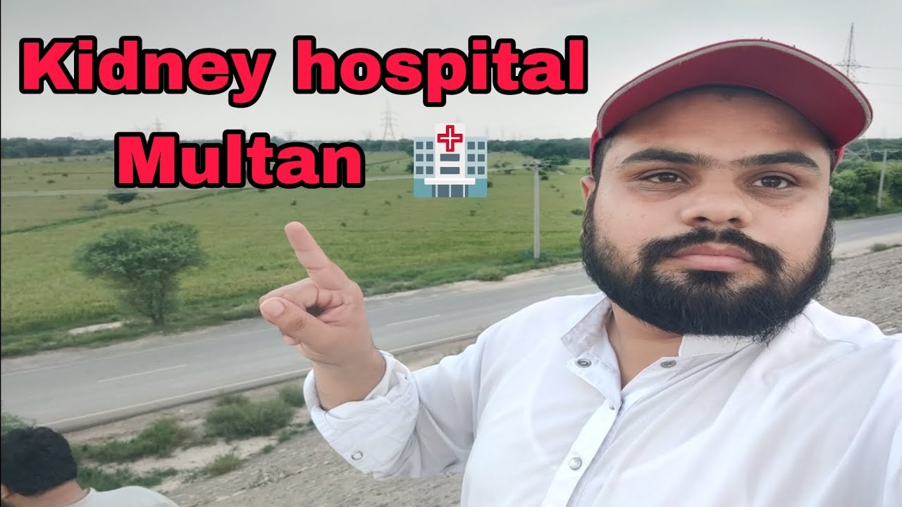 Kidney hospital Multan 🏥 #kidenyhospitalmultan #saraikyvlog #multan #kidenystone #kidenyhospital
