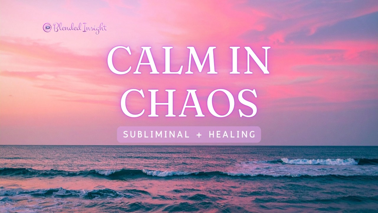 Calm in Chaos | Grounding + Emotional Boundaries Subliminal + Healing