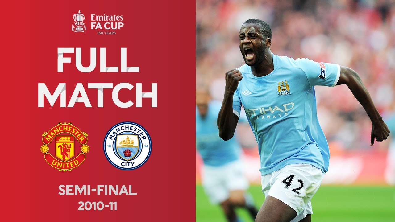 FULL MATCH | Manchester United v Manchester City | Semi-Final Emirates FA Cup 2010-11