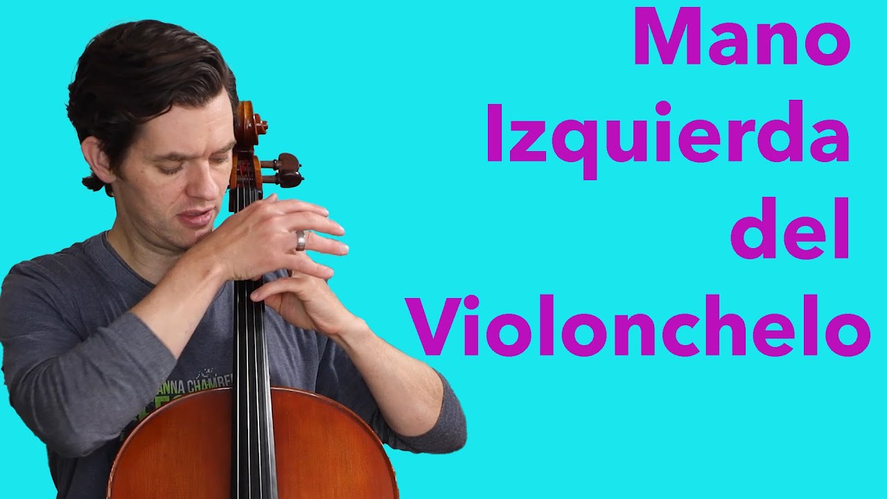 Forma Correcta de la Mano Izquierda para Violonchelo