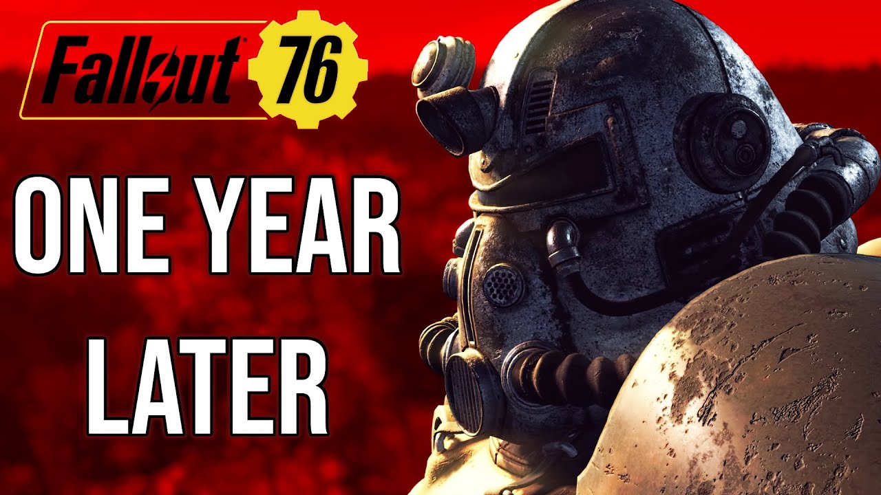 Fallout 76 One Year Later | Fallout 76 Discussions