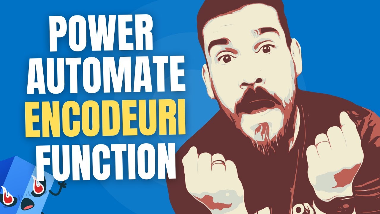 EncodeURIComponent (Make URLs Safe!) Function / Expression | Power Automate