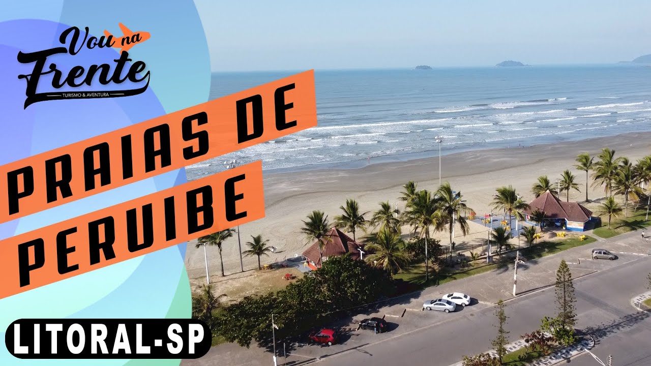 CONHEÇA AS PRAIAS DE PERUÍBE - SP