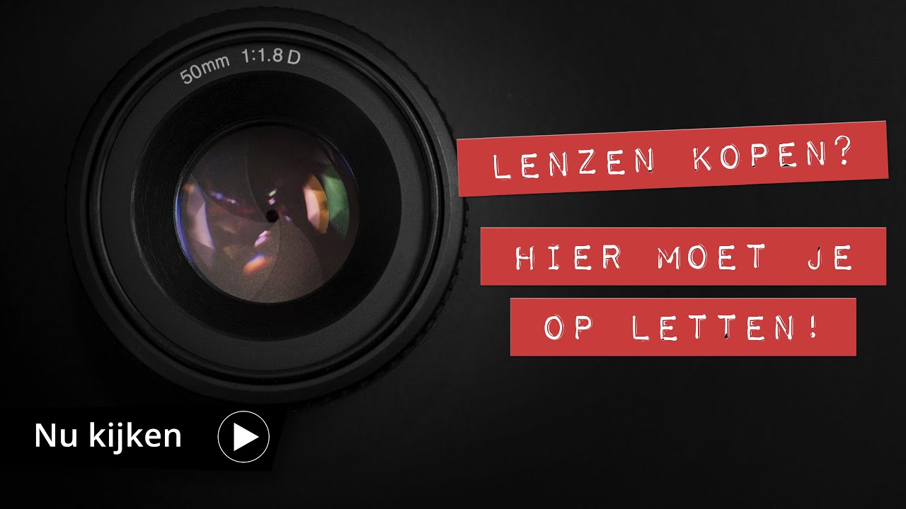 Fotografie  |  Een objectief kopen, waarop letten? - De aloude vraag beantwoord