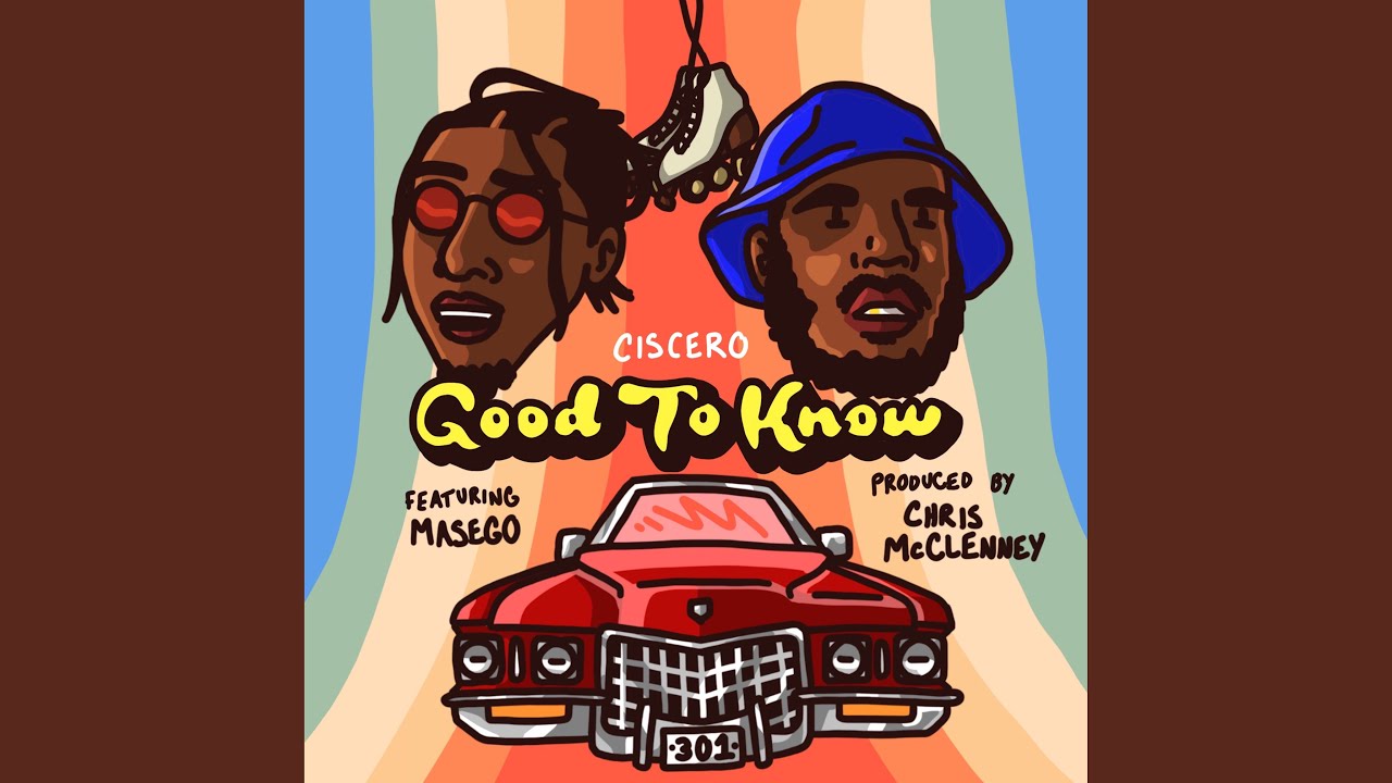 Good To Know (feat. Masego, Kp & Ambriia)