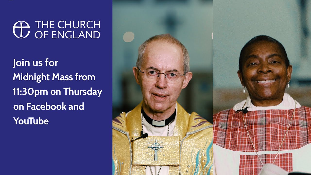 Midnight Mass with the Archbishop of Canterbury and the Bishop of Dover  | Comfort and Joy