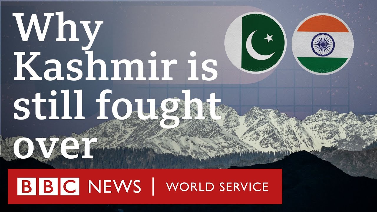 Why India and Pakistan fight over Kashmir and what&rsquo;s at stake for US and China - BBC World Service