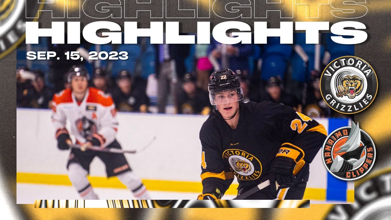 Victoria Grizzlies at Nanaimo Clippers Exhibition Highlights September 15, 2023