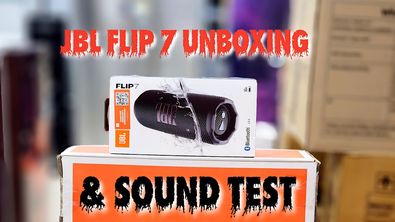 JBL FLIP 7 UNBOXING & SOUND TEST 