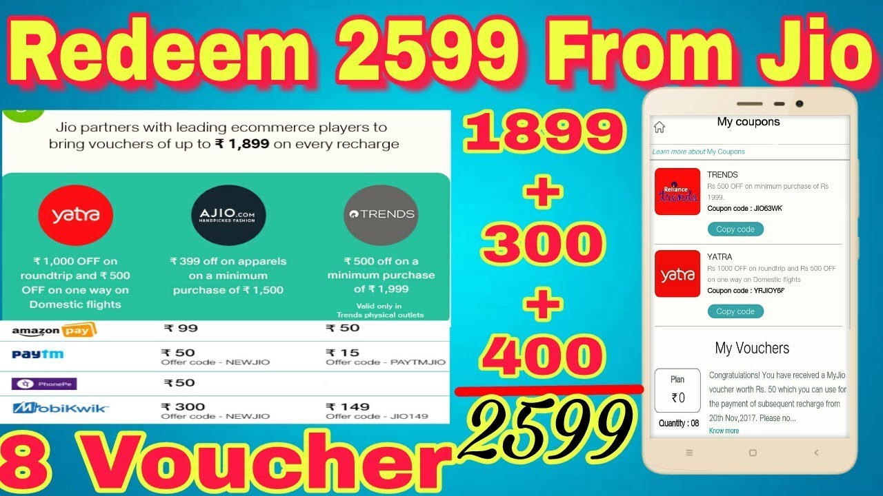 how to Redeem (use) Rs 2599 after jio triple cashback offer recharge,8 jio voucher,yatra.com,trends