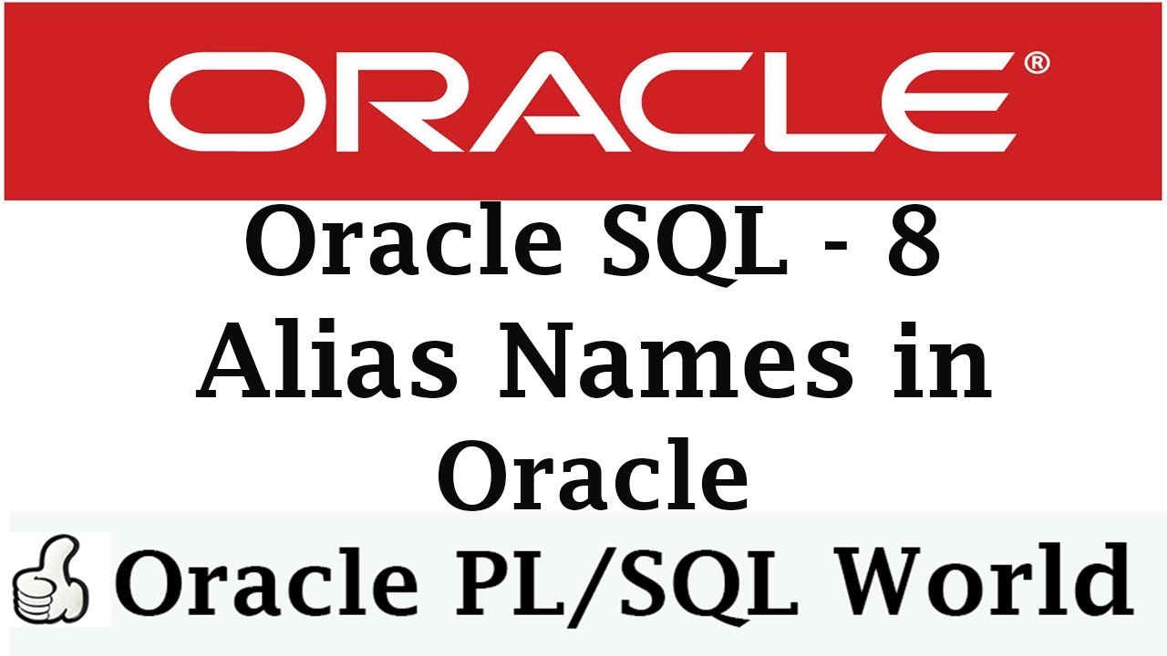 Alias Names  In Oracle | Oracle Tutorials for Beginners