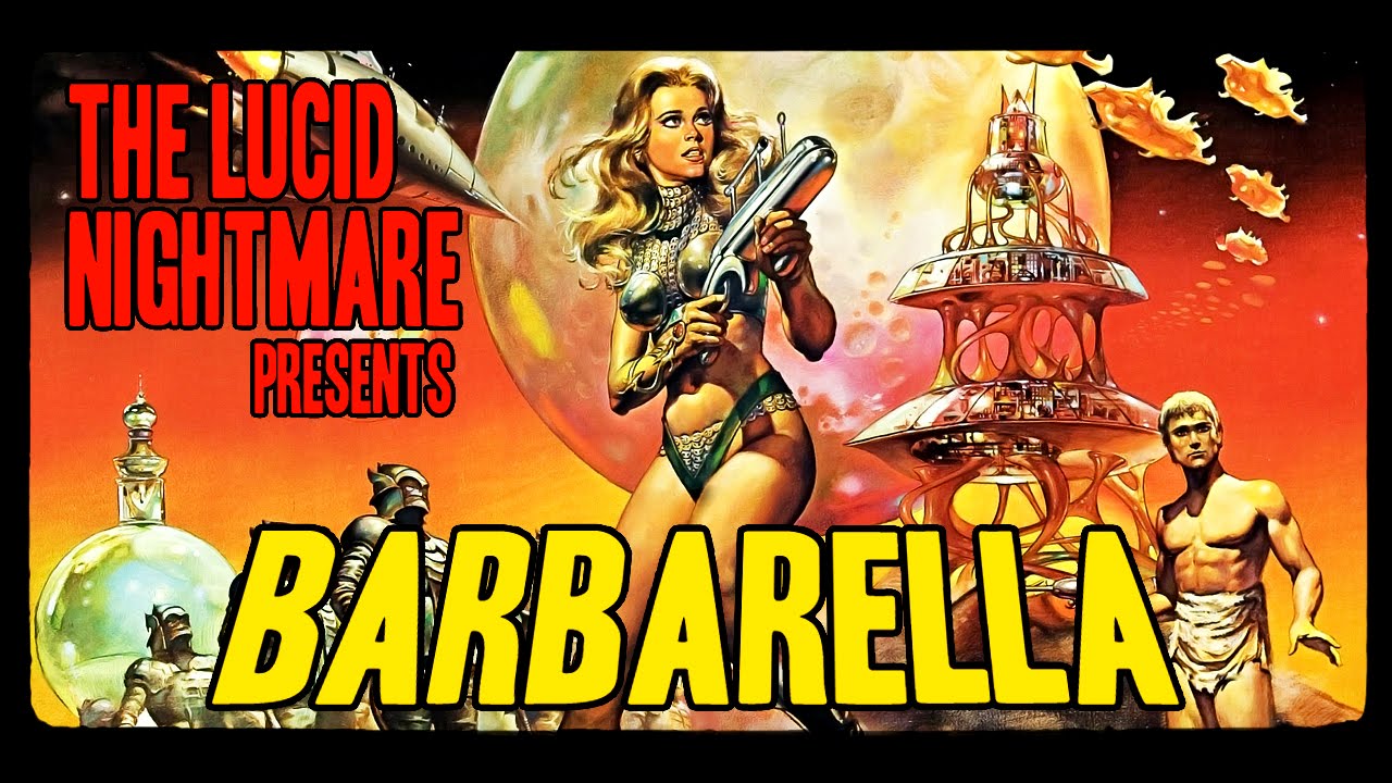 The Lucid Nightmare - Barbarella Review