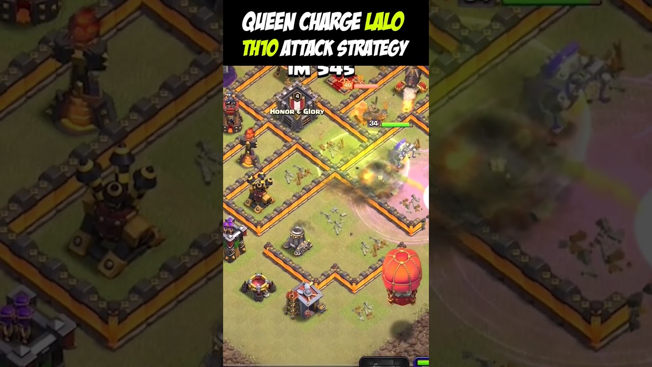 TH10 QUEEN CHARGE LALO ATTACK STRATEGY