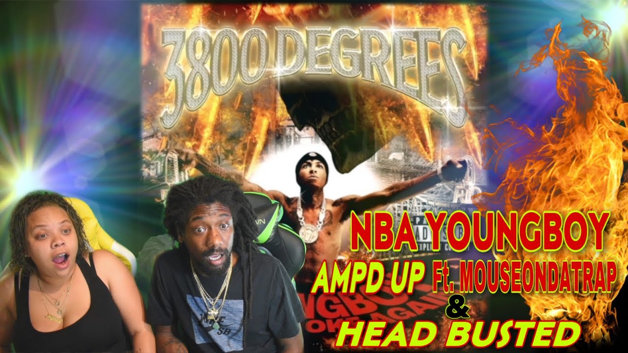 FIRST TIME HEARING NBA Youngboy - AMPD UP ft MouseOnDaTrack / Head Busted REACTION #nbayoungboy