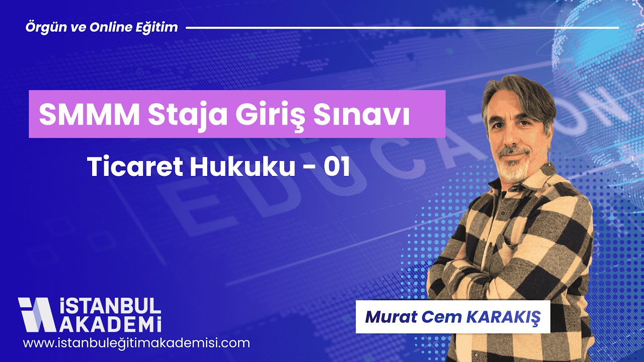 Ticaret Hukuku - Tanıtım Dersi
