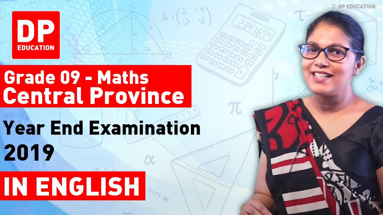 Grade 09 Maths - Year end evaluation 2019 Central Province