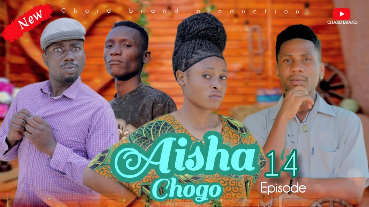 AISHA CHOGO [ EP 14 ] #kiparabrand #pasarfilms #sandraofficial #dontatv 