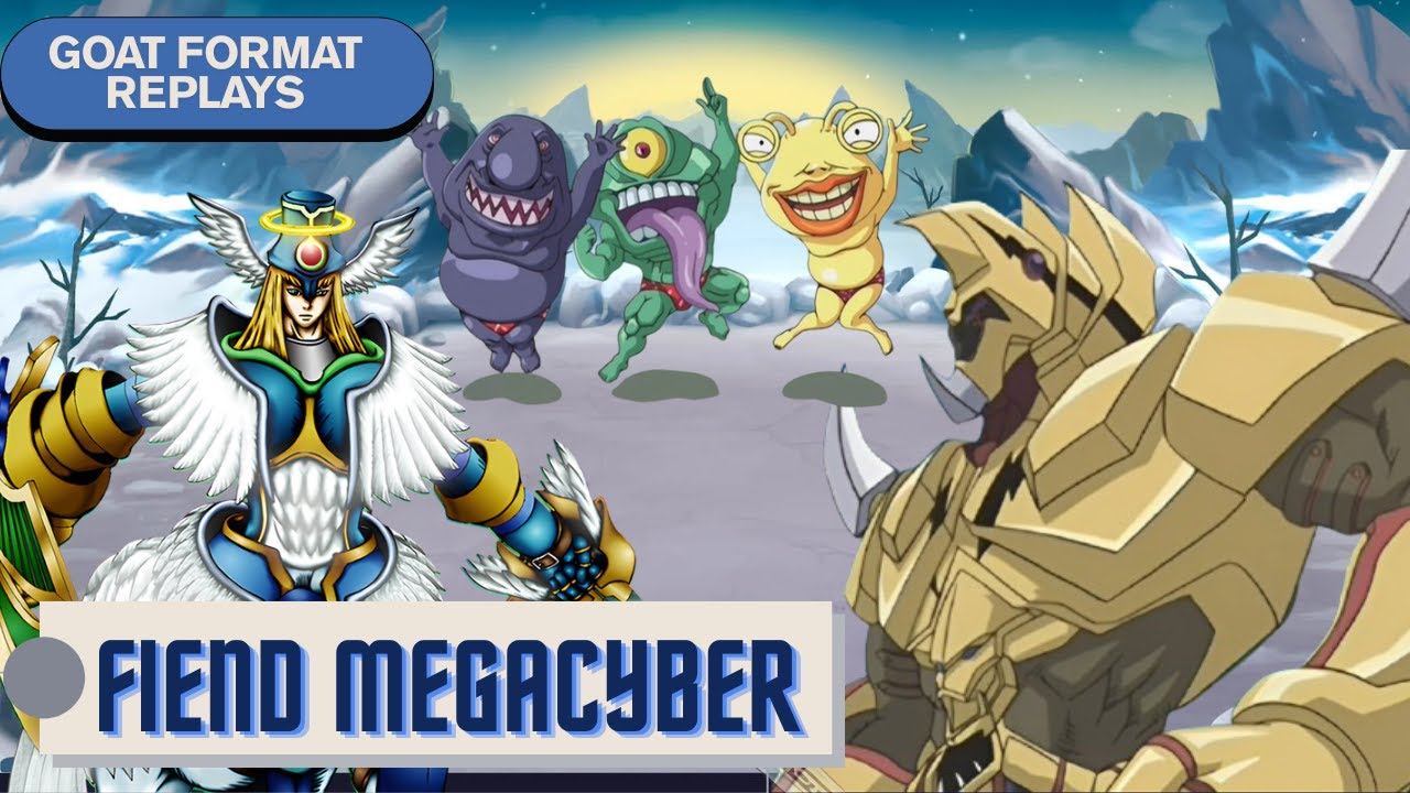Fiend Megacyber | GOAT Format | Replays + Deck / EDOpro.