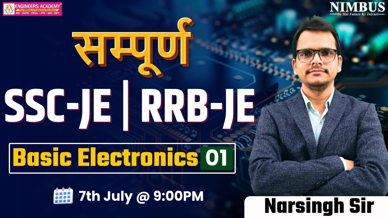 Complete Basic Electronics Subject For SSC-JE & RRB-JE Aspirants | Live Classes Basic Electronics -1