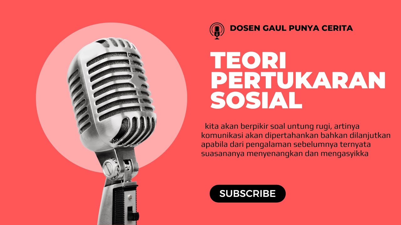 AYO BELAJAR TEORI PERTUKARAN SOSIAL