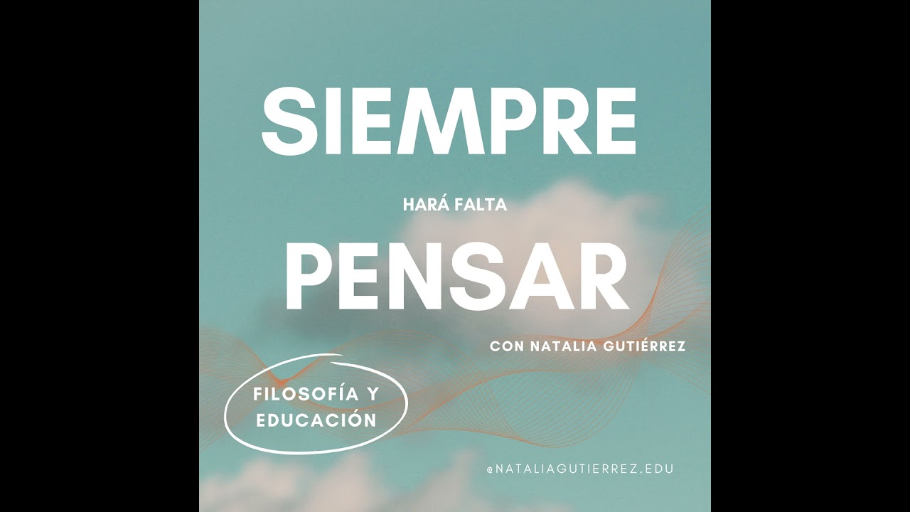 2.03 ¿Qué es pensar?
