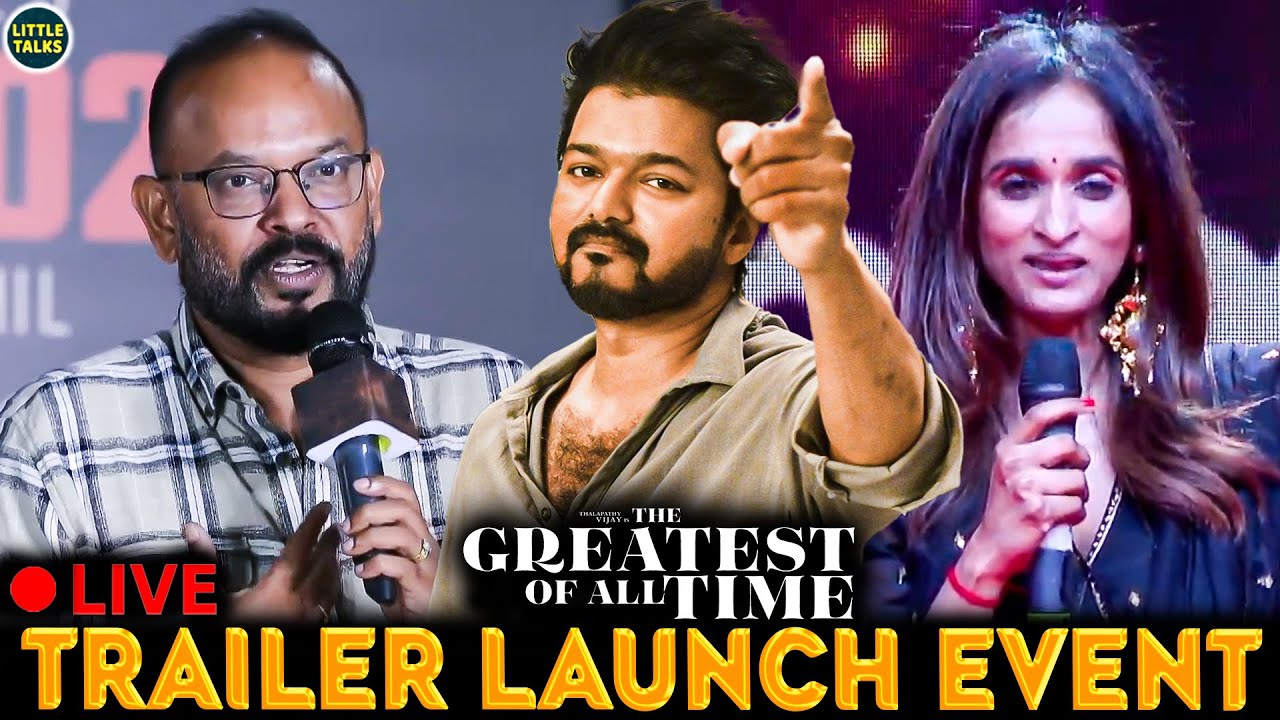 🔴LIVE : GOAT Trailer Launch Event🔥 Venkat Prabhu, Archana Kalpathi Full Speech