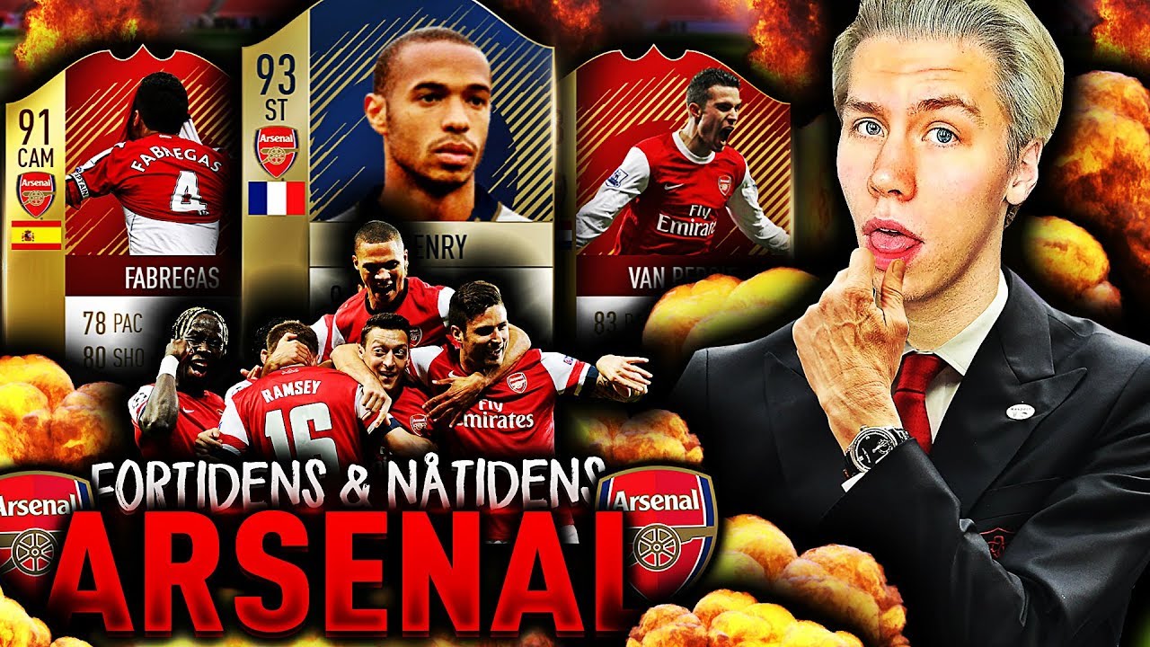 FORTIDENS & NÅTIDENS ARSENAL PÅ FIFA 18!! 🏆🔥 VAN PERSIE, FABREGAS & HENRY GJENNFORENT!