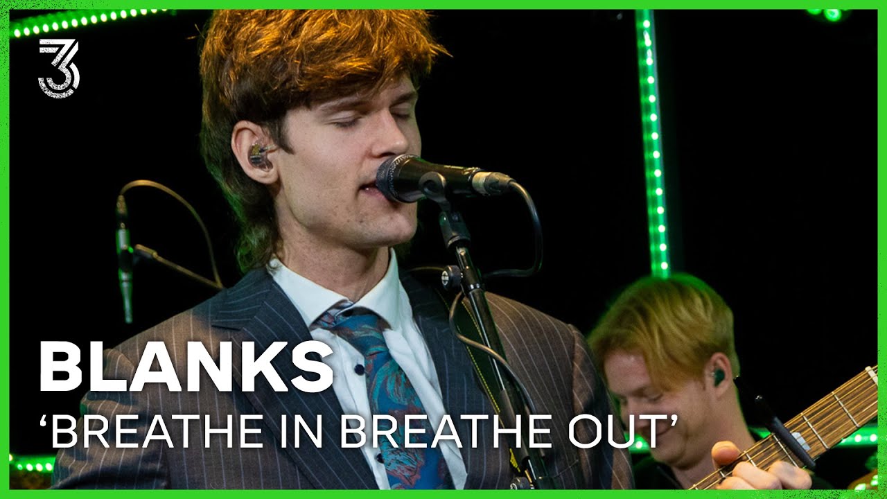 Blanks live met ‘Breathe In, Breathe Out’ | 3FM Live Box | NPO 3FM