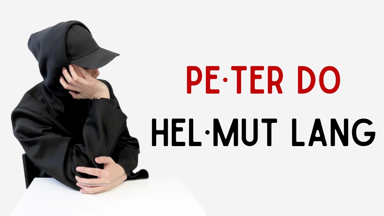 PETER DO, thank you for everything at HELMUT LANG