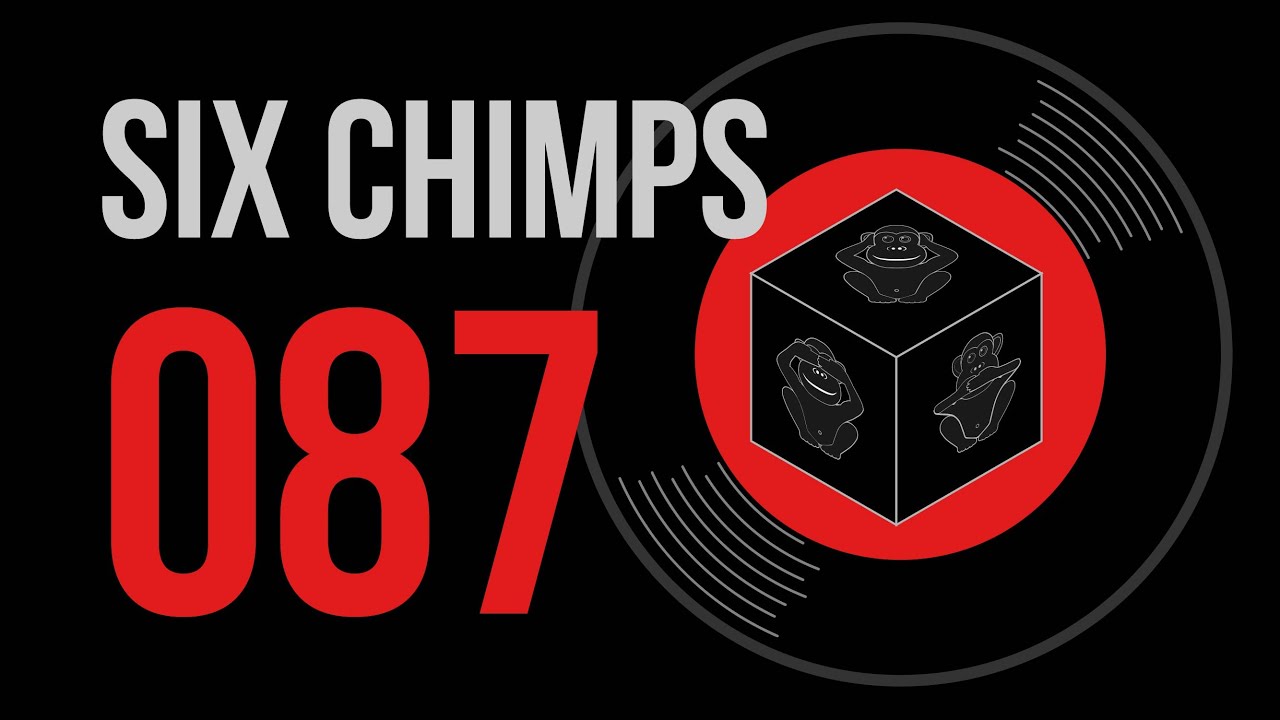 6 Chimps Radio Episode 087 [Deep Tech and Deep House Mix] [6CRE087]
