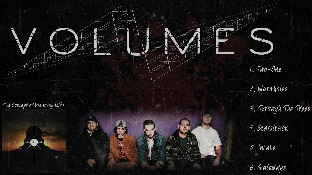 Volumes - The Concept of Dreaming (Full EP)