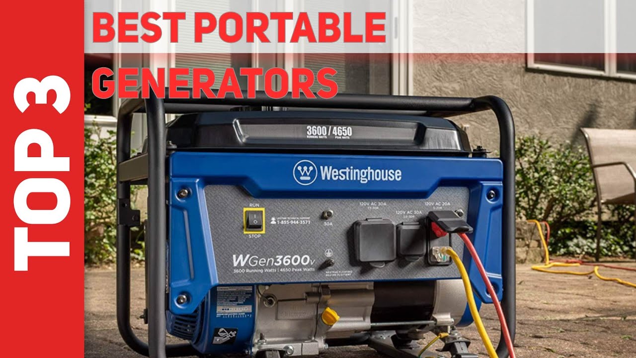 3 Best Portable Generators in 2021