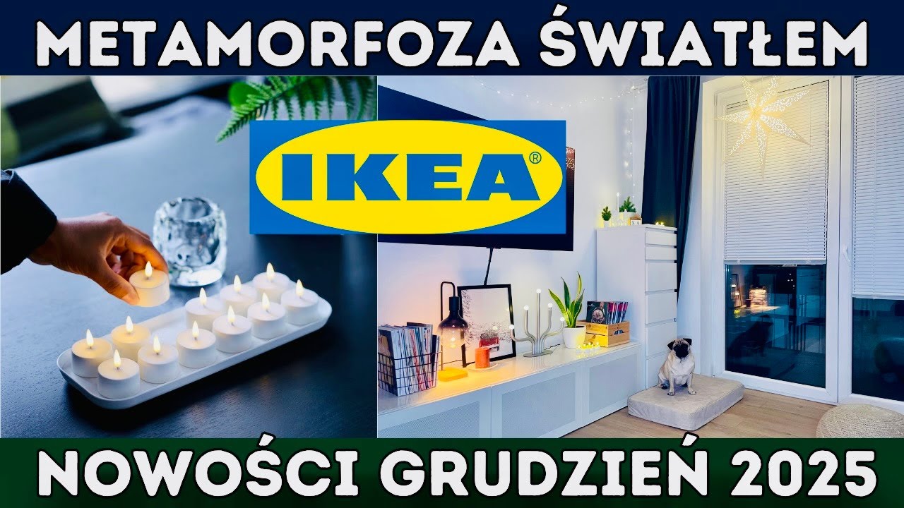NOWOŚCI IKEA GRUDZIEŃ 2025 ⭐️ ŚWIĄTECZNE OŚWIETLENIE I METAMORFOZA MOJEGO MIESZKANIA
