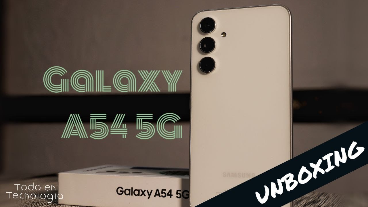 Unboxing Samsung Galaxy A54 5G: ¡CASI UN S23, pero más ECONÓMICO!